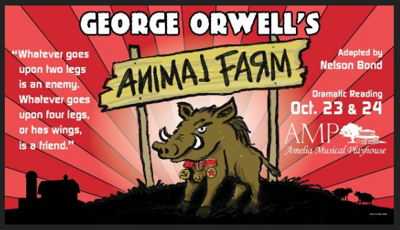 AMP presents staged reading of Animal Farm October 23 & 24 - Fernandina  Observer